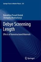 Debye Screening Length: Effects of Nanostructured Materials
