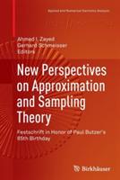 New Perspectives on Approximation and Sampling Theory: Festschrift in Honor of Paul Butzer's 85th Birthday - cover