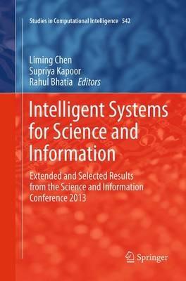 Intelligent Systems for Science and Information: Extended and Selected Results from the Science and Information Conference 2013 - cover