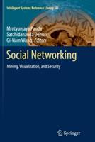 Social Networking: Mining, Visualization, and Security - cover