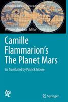 Camille Flammarion's The Planet Mars: As Translated by Patrick Moore - Camille Flammarion - cover