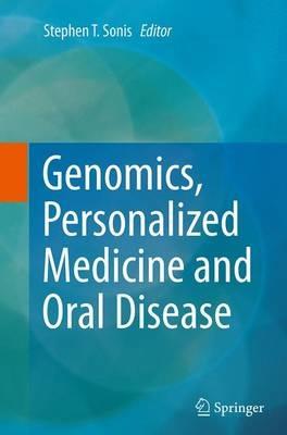 Genomics, Personalized Medicine and Oral Disease - cover
