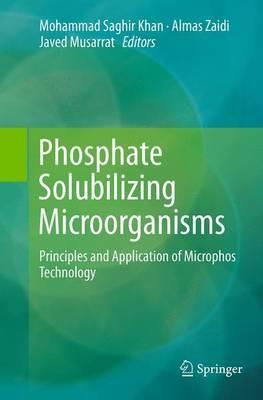 Phosphate Solubilizing Microorganisms: Principles and Application of Microphos Technology - cover