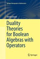 Duality Theories for Boolean Algebras with Operators - Steven Givant - cover