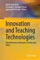 Innovation and Teaching Technologies: New Directions in Research, Practice and Policy - cover