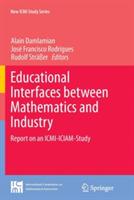 Educational Interfaces between Mathematics and Industry: Report on an ICMI-ICIAM-Study - cover