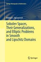 Sobolev Spaces, Their Generalizations and Elliptic Problems in Smooth and Lipschitz Domains