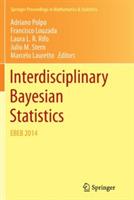 Interdisciplinary Bayesian Statistics: EBEB 2014 - cover