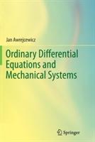 Ordinary Differential Equations and Mechanical Systems - Jan Awrejcewicz - cover