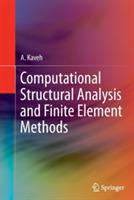 Computational Structural Analysis and Finite Element Methods - A. Kaveh - cover
