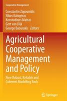 Agricultural Cooperative Management and Policy: New Robust, Reliable and Coherent Modelling Tools - cover