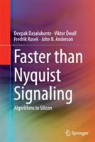 Faster than Nyquist Signaling: Algorithms to Silicon