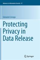 Protecting Privacy in Data Release - Giovanni Livraga - cover