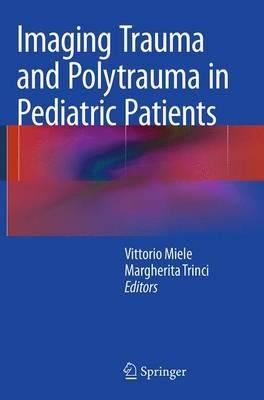 Imaging Trauma and Polytrauma in Pediatric Patients - cover
