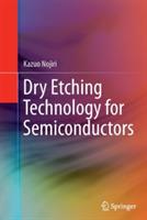 Dry Etching Technology for Semiconductors - Kazuo Nojiri - cover