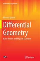 Differential Geometry: Basic Notions and Physical Examples - Marcelo Epstein - cover