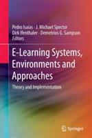 E-Learning Systems, Environments and Approaches: Theory and Implementation - cover