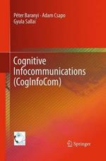 Cognitive Infocommunications (CogInfoCom)
