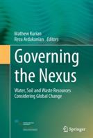 Governing the Nexus: Water, Soil and Waste Resources Considering Global Change - cover