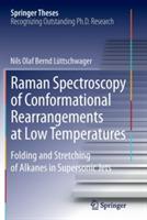 Raman Spectroscopy of Conformational Rearrangements at Low Temperatures: Folding and Stretching of Alkanes in Supersonic Jets