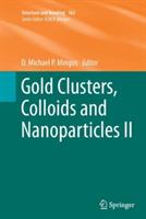 Gold Clusters, Colloids and Nanoparticles II - cover