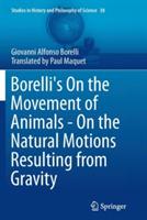 Borelli's On the Movement of Animals - On the Natural Motions Resulting from Gravity - Giovanni Alfonso Borelli - cover