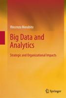 Big Data and Analytics: Strategic and Organizational Impacts - Vincenzo Morabito - cover