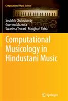 Computational Musicology in Hindustani Music - Soubhik Chakraborty,Guerino Mazzola,Swarima Tewari - cover