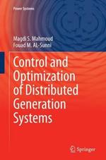 Control and Optimization of Distributed Generation Systems