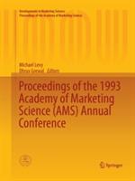 Proceedings of the 1993 Academy of Marketing Science (AMS) Annual Conference