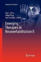 Emerging Therapies in Neurorehabilitation II