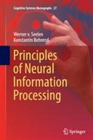 Principles of Neural Information Processing - Werner v. Seelen,Konstantin Behrend - cover