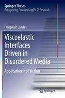 Viscoelastic Interfaces Driven in Disordered Media: Applications to Friction
