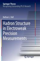 Hadron Structure in Electroweak Precision Measurements - Nathan L. Hall - cover