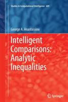 Intelligent Comparisons: Analytic Inequalities - George A. Anastassiou - cover