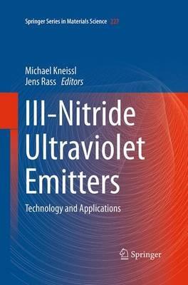 III-Nitride Ultraviolet Emitters: Technology and Applications - cover