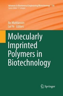 Molecularly Imprinted Polymers in Biotechnology - cover