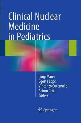 Clinical Nuclear Medicine in Pediatrics - cover