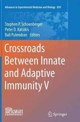 Crossroads Between Innate and Adaptive Immunity V - cover