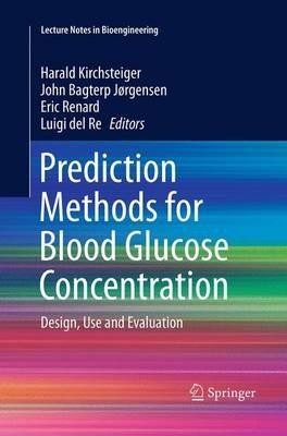 Prediction Methods for Blood Glucose Concentration: Design, Use and Evaluation - cover