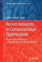 Recent Advances in Computational Optimization: Results of the Workshop on Computational Optimization WCO 2014 - cover