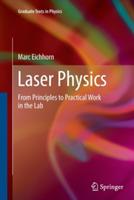 Laser Physics: From Principles to Practical Work in the Lab - Marc Eichhorn - cover