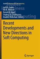 Recent Developments and New Directions in Soft Computing - cover