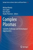 Complex Plasmas: Scientific Challenges and Technological Opportunities - cover
