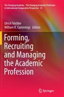 Forming, Recruiting and Managing the Academic Profession - cover