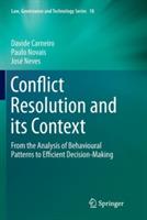 Conflict Resolution and its Context: From the Analysis of Behavioural Patterns to Efficient Decision-Making