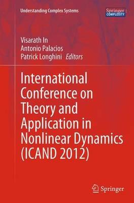International Conference on Theory and Application in Nonlinear Dynamics  (ICAND 2012) - cover