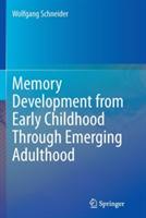 Memory Development from Early Childhood Through Emerging Adulthood - Wolfgang Schneider - cover