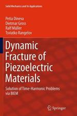 Dynamic Fracture of Piezoelectric Materials: Solution of Time-Harmonic Problems via BIEM