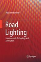 Road Lighting: Fundamentals, Technology and Application